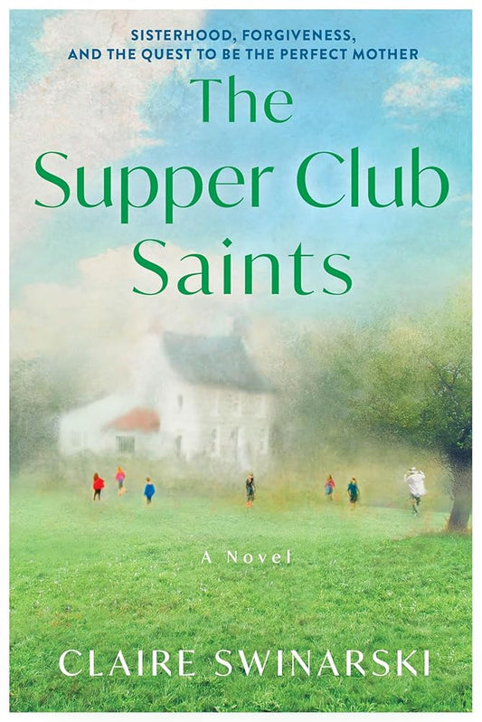 The Supper Club Saints: A Novel cover image