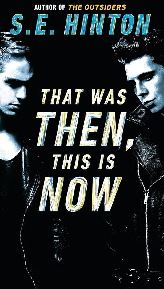 That Was Then, This Is Now cover image