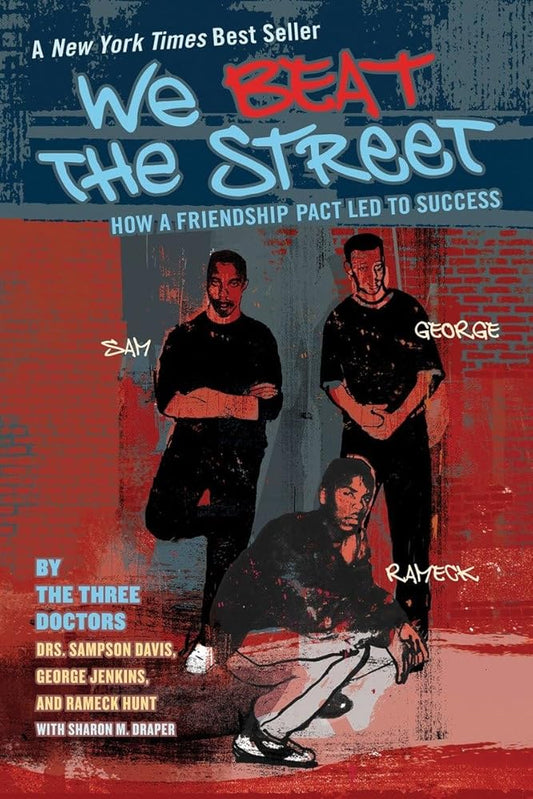We Beat the Street: How a Friendship Pact Led to Success cover image