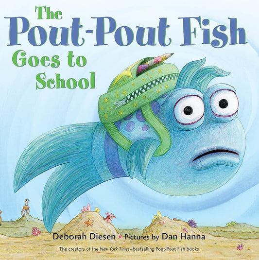 The Pout-Pout Fish Goes to School (A Pout-Pout Fish Adventure) cover image