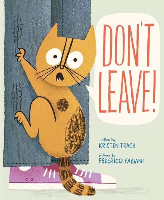 Don't Leave! (Wild Princess Kitty Books) cover image