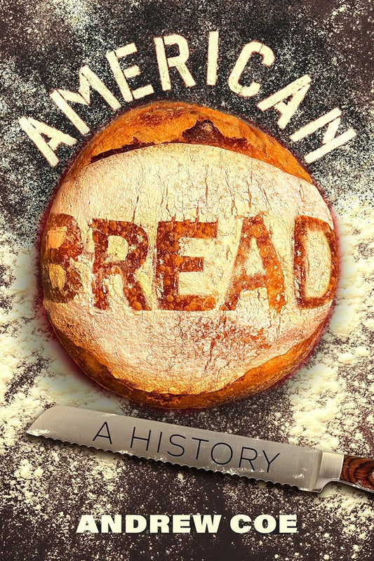 American Bread: A History: Volume 90 cover image