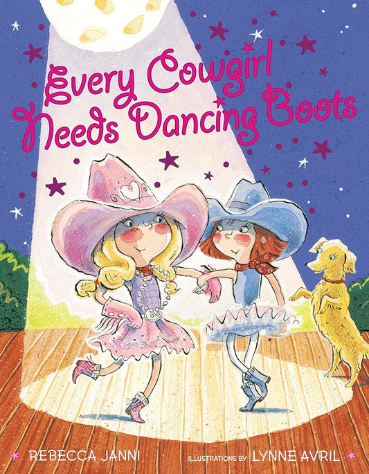 Every Cowgirl Needs Dancing Boots cover image