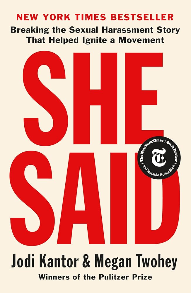 She Said: Breaking the Sexual Harassment Story That Helped Ignite a Movement cover image