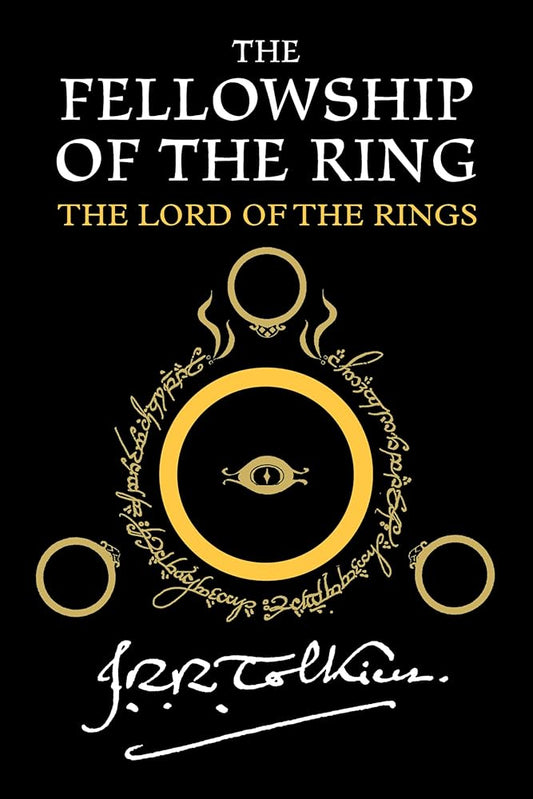 The Fellowship Of The Ring: Being the First Part of The Lord of the Rings (The Lord of the Rings, 1) cover image