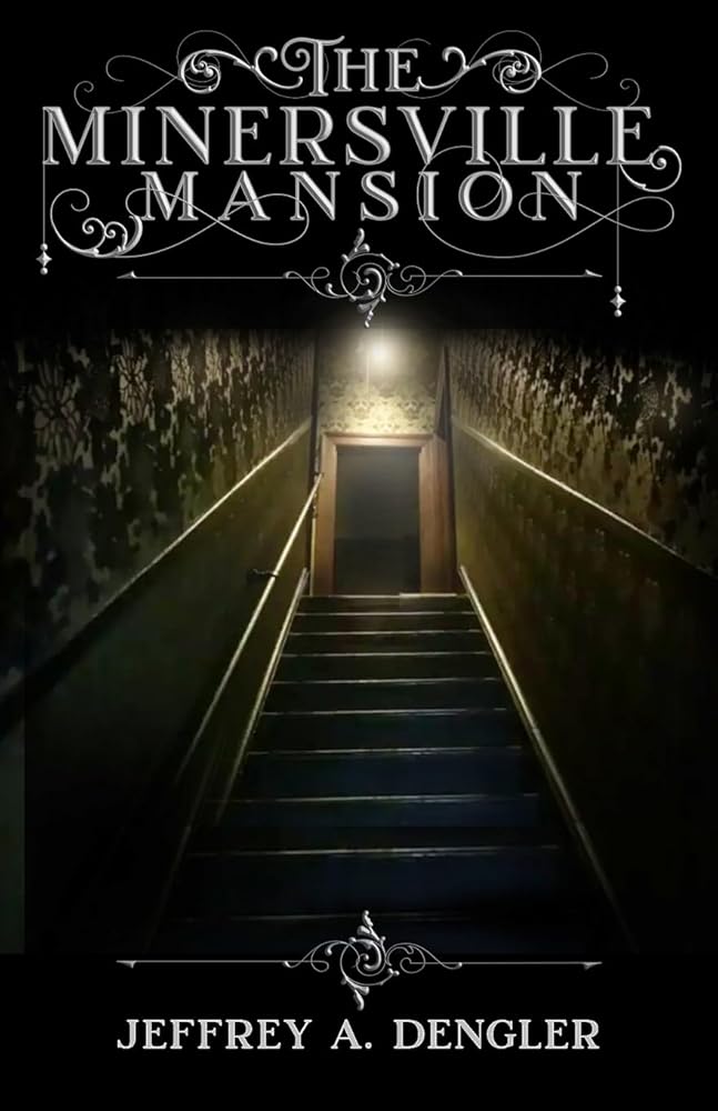 The Minersville Mansion cover image