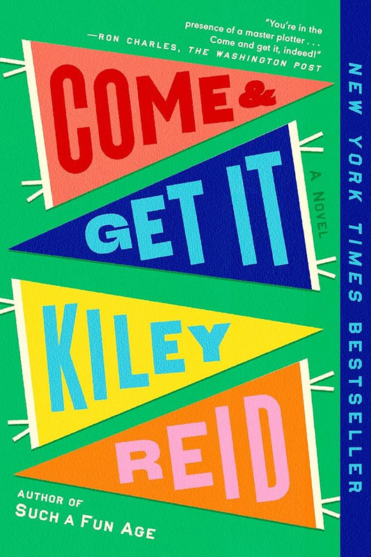 Come and Get It: A GMA Book Club Pick cover image