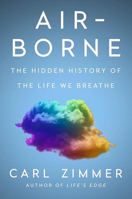 Air-Borne: The Hidden History of the Life We Breathe cover image