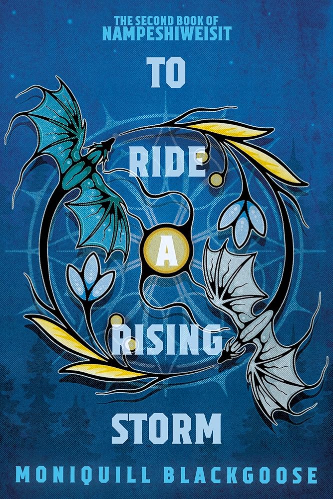 To Ride a Rising Storm: The Second Book of Nampeshiweisit cover image