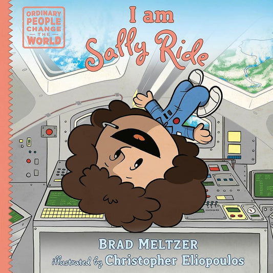 I am Sally Ride (Ordinary People Change the World) cover image