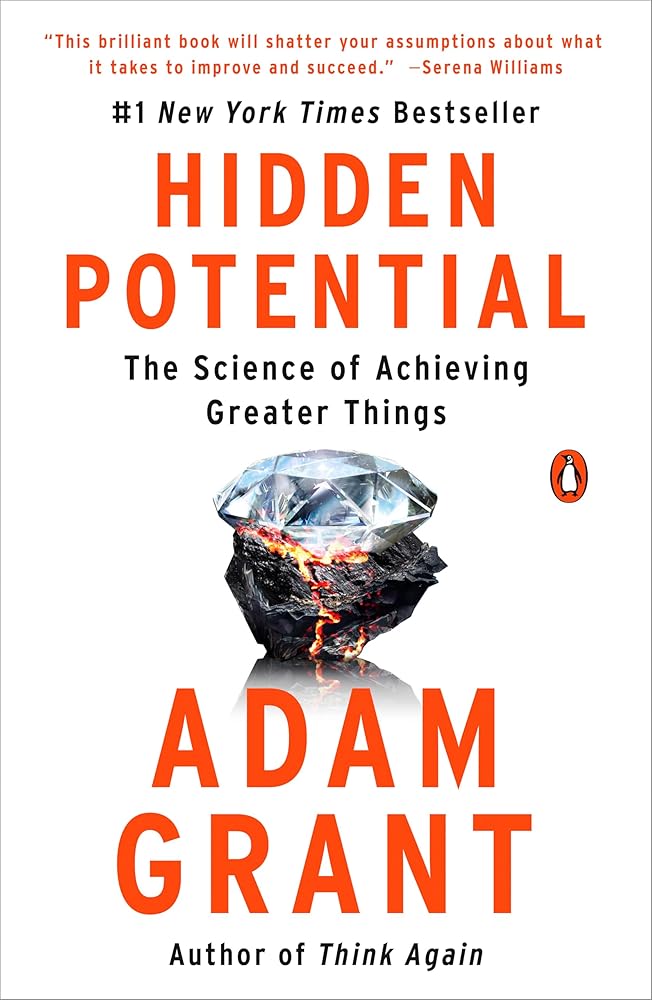 Hidden Potential: The Science of Achieving Greater Things cover image