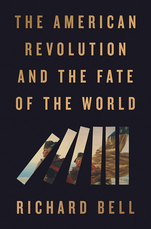 The American Revolution and the Fate of the World cover image