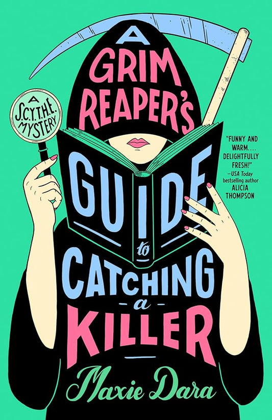 A Grim Reaper's Guide to Catching a Killer (A SCYTHE Mystery) cover image
