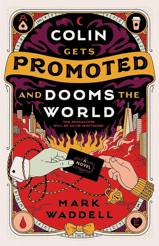Colin Gets Promoted and Dooms the World cover image