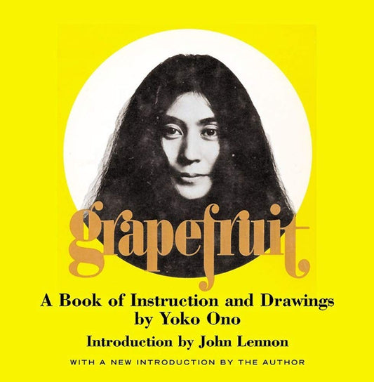 Grapefruit: A Book of Instructions and Drawings by Yoko Ono cover image