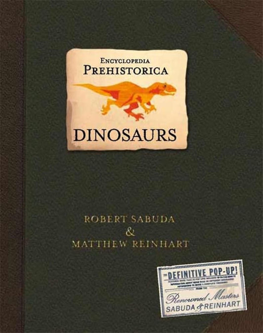 Encyclopedia Prehistorica Dinosaurs : The Definitive Pop-Up cover image