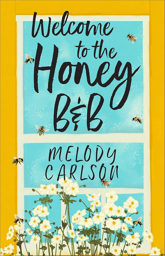 Welcome to the Honey B&B: (A Contemporary Clean Romance Novel about Family and New Beginnings) cover image