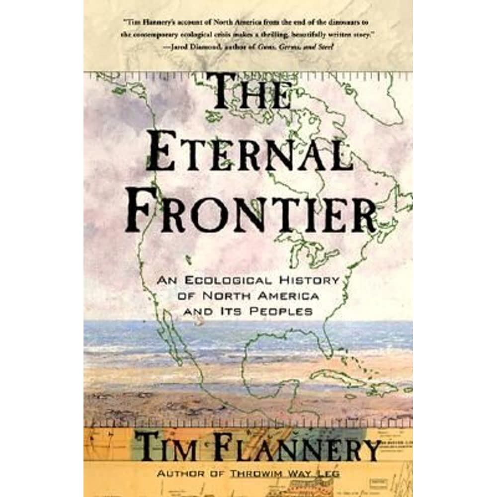 The Eternal Frontier: An Ecological History of North America and Its Peoples cover image