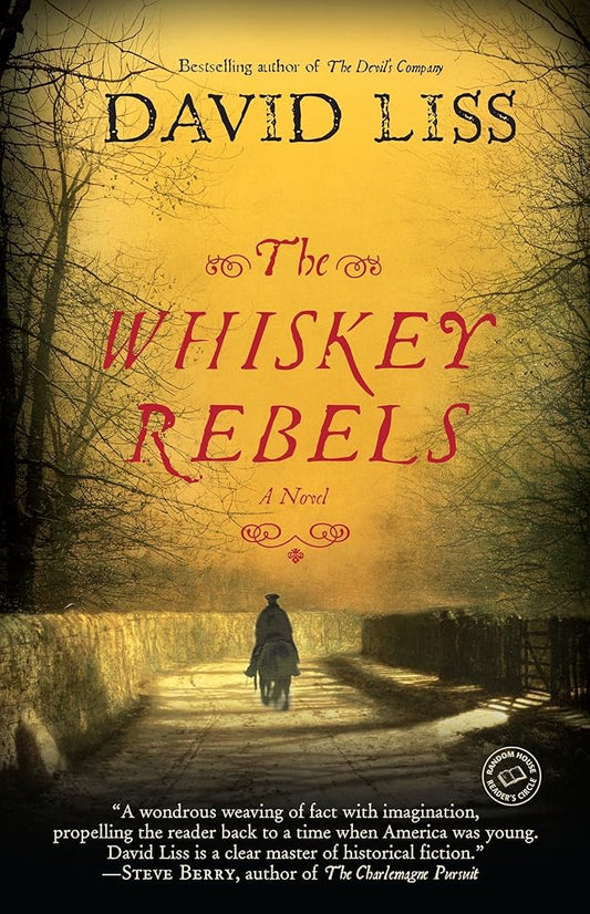 The Whiskey Rebels: A Novel (Random House Reader's Circle) cover image