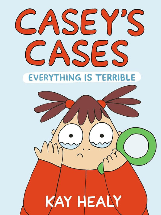 Casey's Cases: Everything Is Terrible cover image