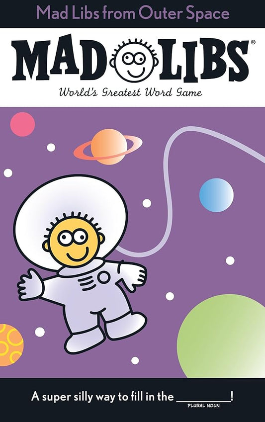 Mad Libs from Outer Space: World's Greatest Word Game cover image