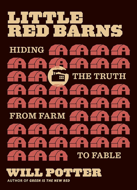 Little Red Barns: Hiding the Truth, from Farm to Fable cover image