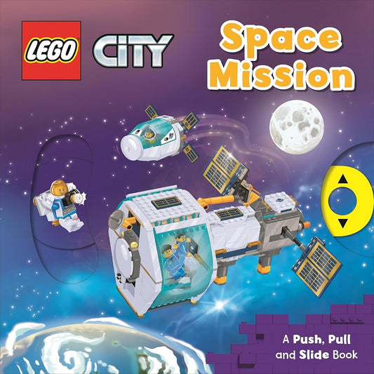 LEGO® City. Space Mission: A Push, Pull and Slide Book (LEGO® City Push Pull and Slide Books) cover image