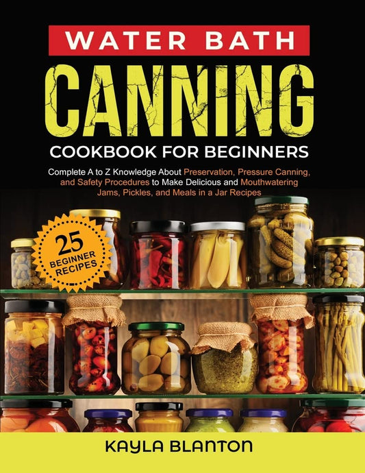 Water Bath Canning Cookbook For Beginners cover image