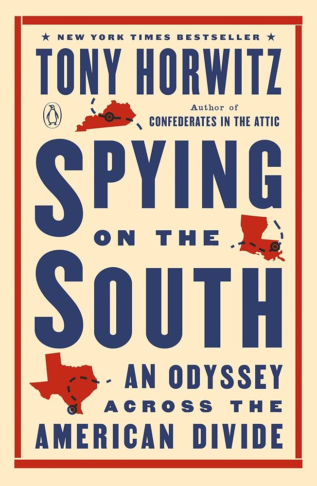 Spying on the South: An Odyssey Across the American Divide cover image