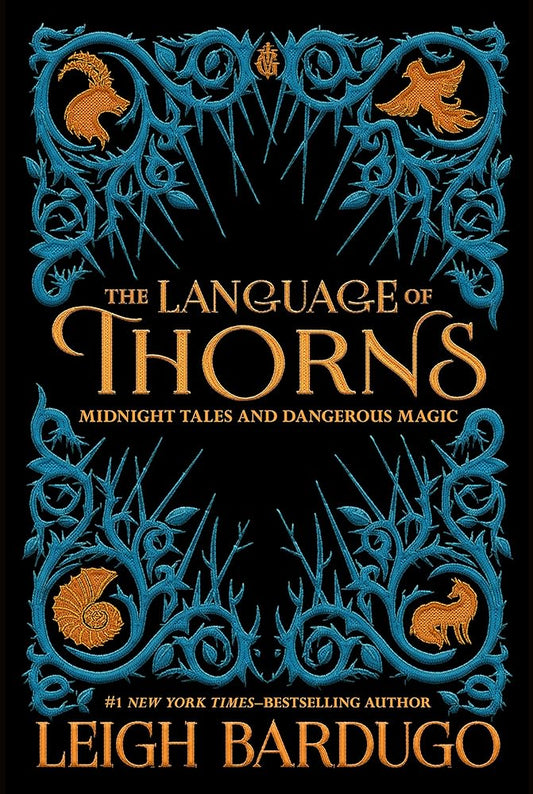 The Language of Thorns: Midnight Tales and Dangerous Magic cover image