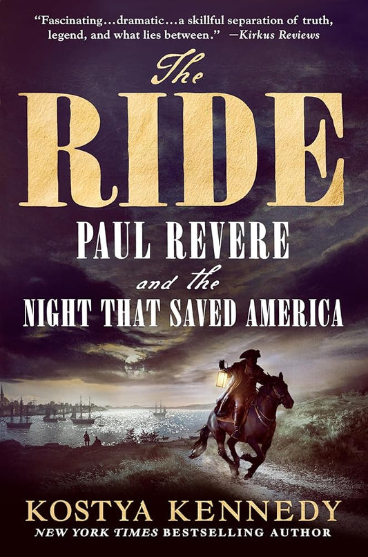 The Ride: Paul Revere and the Night That Saved America cover image