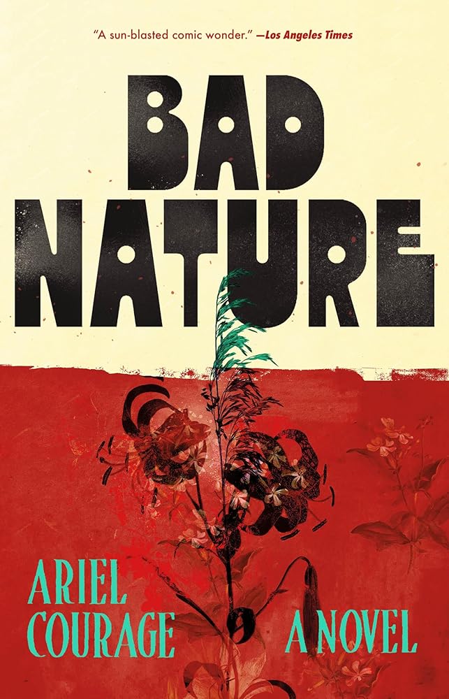 Bad Nature: A Novel cover image