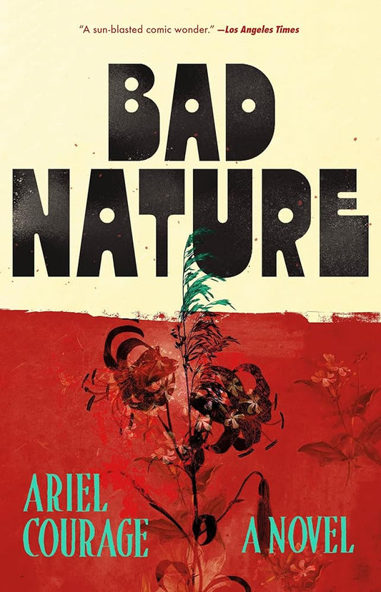 Bad Nature: A Novel cover image