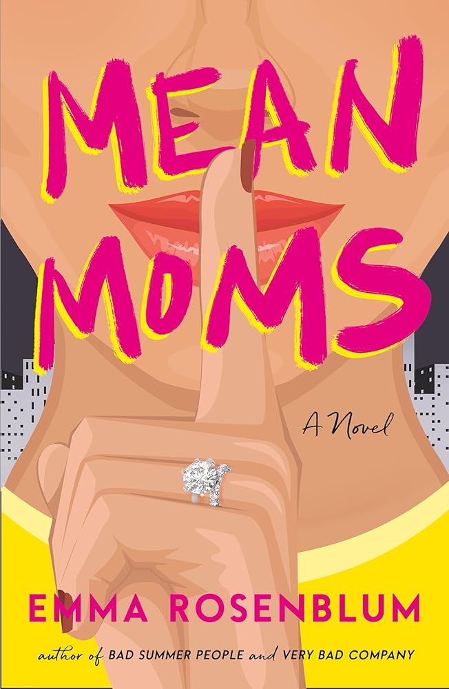 Mean Moms: A Novel cover image