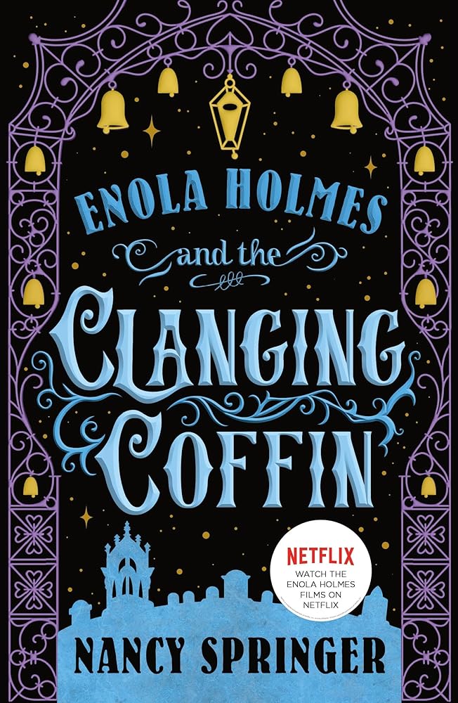 Enola Holmes and the Clanging Coffin: The New Adventures of Enola Holmes 4 cover image