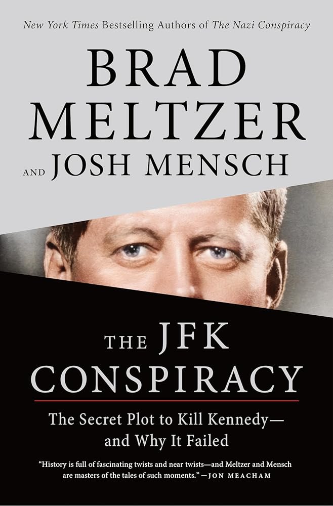 The JFK Conspiracy: The Secret Plot to Kill Kennedy―and Why It Failed cover image