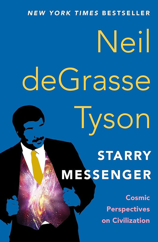 Starry Messenger: Cosmic Perspectives on Civilization cover image