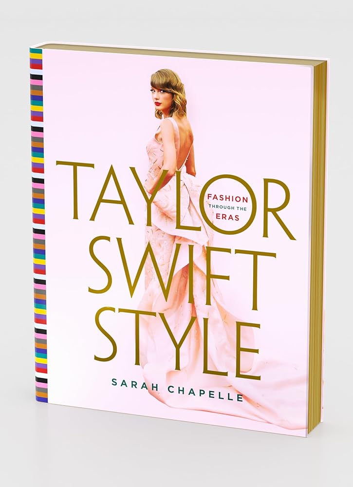 Taylor Swift Style: Fashion Through the Eras cover image