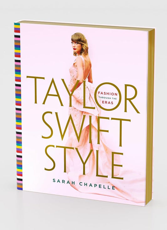 Taylor Swift Style: Fashion Through the Eras cover image