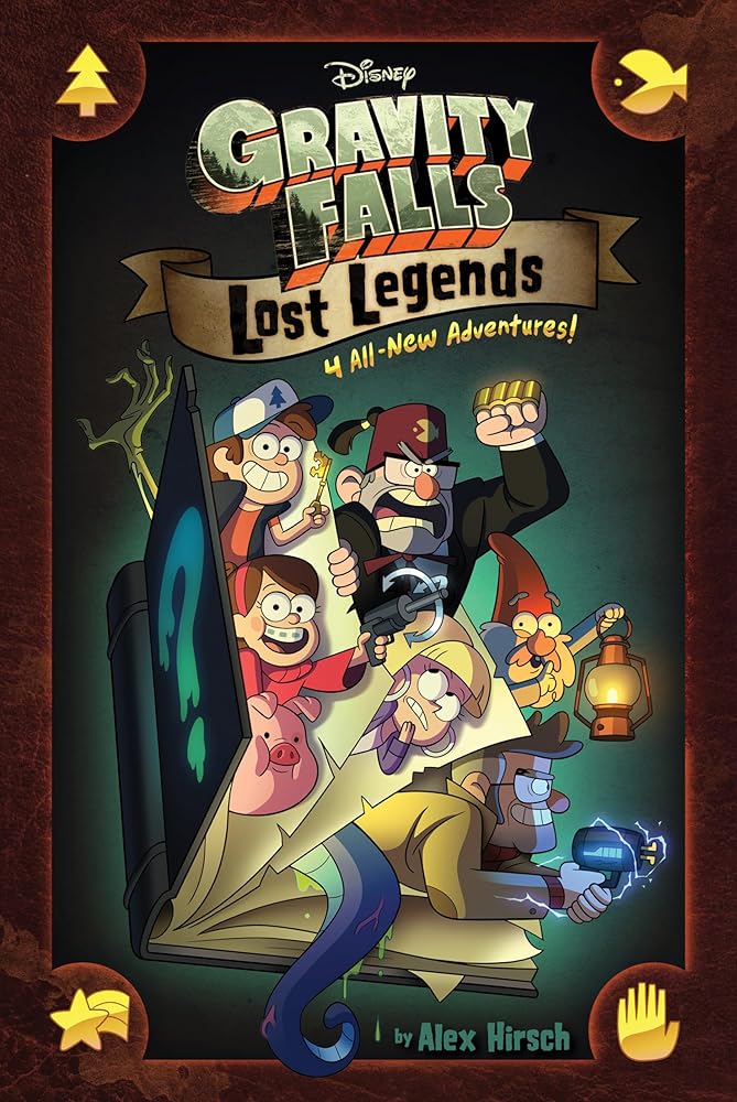 Gravity Falls: Lost Legends: 4 All-New Adventures! cover image