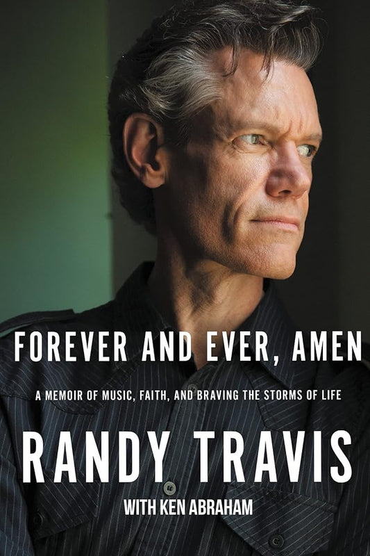 Forever and Ever, Amen: A Memoir of Music, Faith, and Braving the Storms of Life cover image
