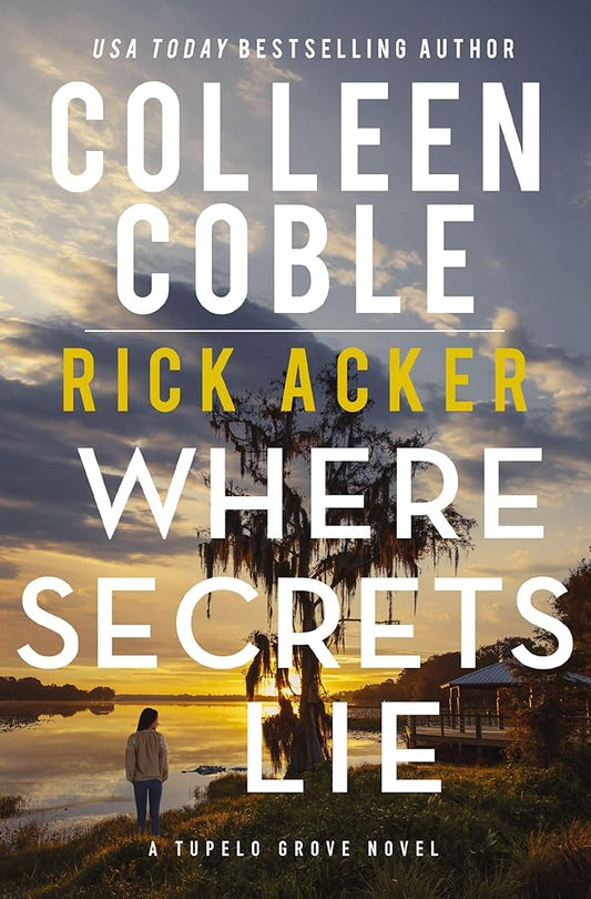 Where Secrets Lie (A Tupelo Grove Novel) cover image
