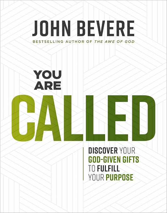 You Are Called: Discover Your God-Given Gifts to Fulfill Your Purpose cover image