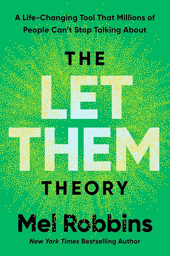 The Let Them Theory: A Life-Changing Tool That Millions of People Can't Stop Talking About cover image