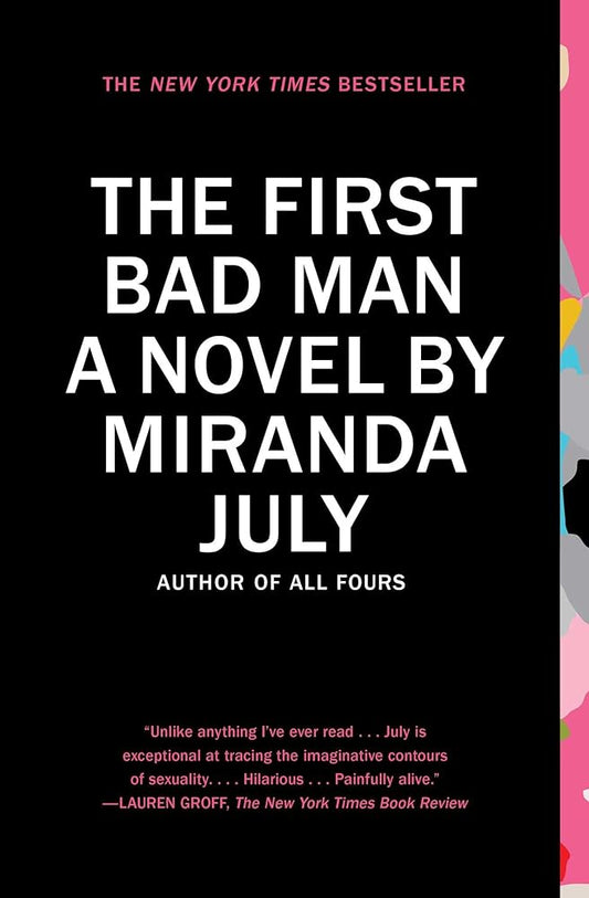 The First Bad Man: A Novel cover image