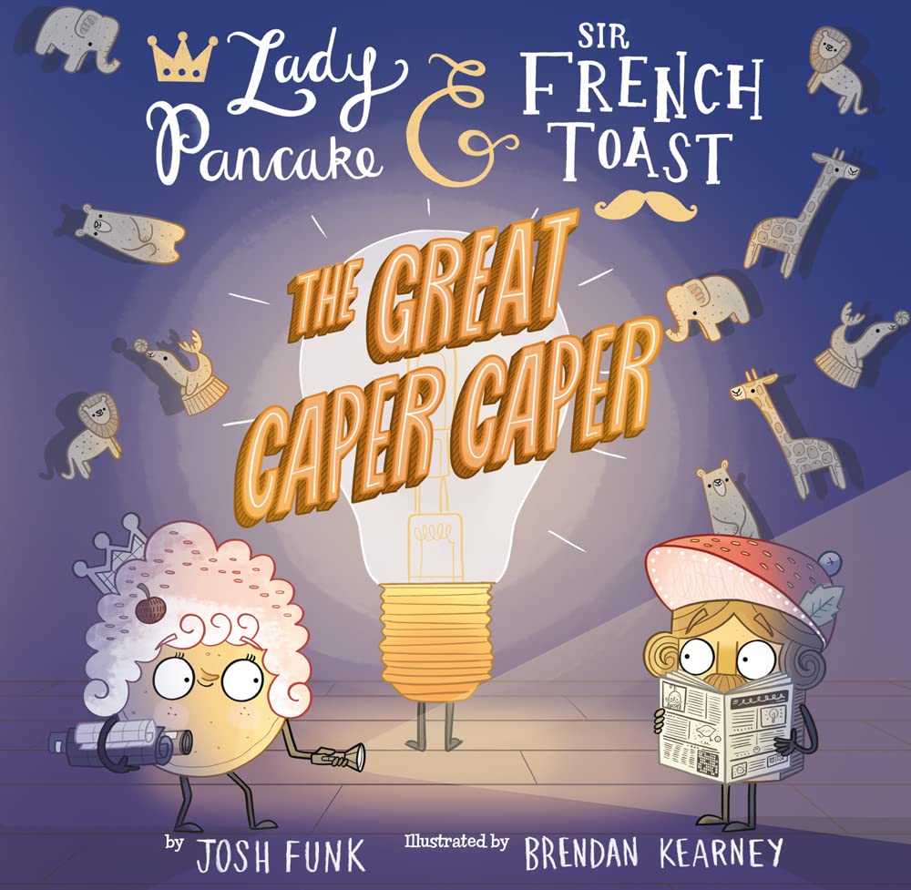 The Great Caper Caper (Volume 5) (Lady Pancake & Sir French Toast) cover image
