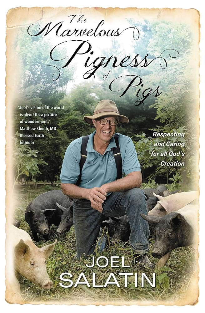 The Marvelous Pigness of Pigs: Respecting and Caring for All God's Creation cover image