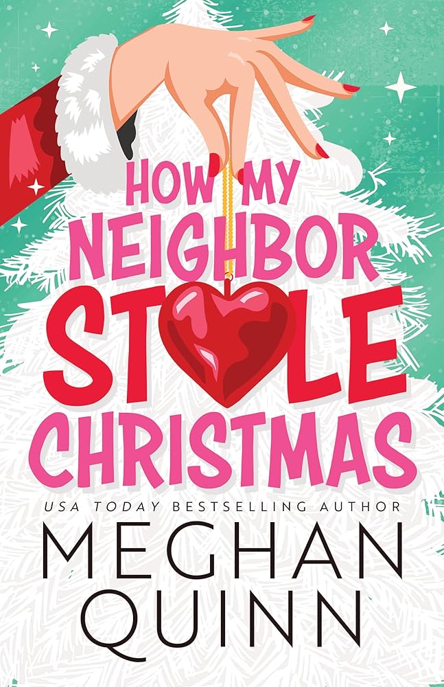 How My Neighbor Stole Christmas cover image