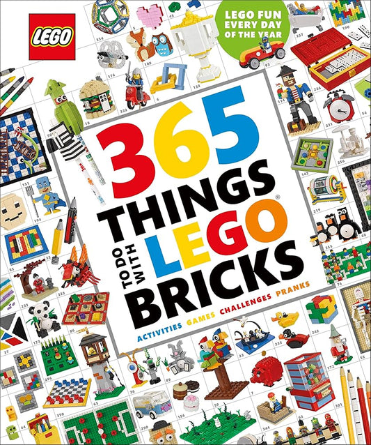 365 Things to Do with LEGO Bricks: Lego Fun Every Day of the Year cover image