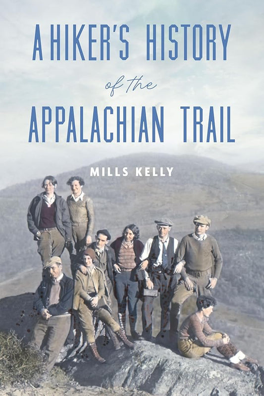 A Hiker's History of the Appalachian Trail (History & Guide) cover image